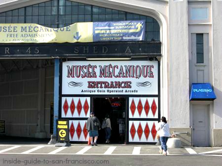 Entrance to Musee Mecanique at Pier 45, Fisherman's Wharf Entrance to Musee Mecanique at Pier 45, Fisherman's Wharf